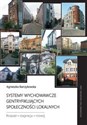 Systemy wychowawcze gentryfikujących społeczności lokalnych. Rozpad - stagnacja - rozwój to buy in Canada