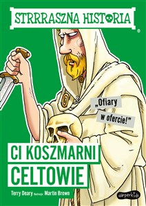 Strrraszna historia Ci koszmarni Celtowie bookstore