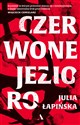 Czerwone Jezioro - Julia Łapińska