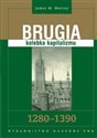 Brugia kolebka kapitalizmu 1280 - 1390 Polish Books Canada