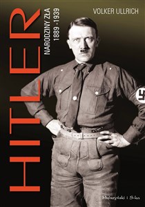 Hitler Narodziny zła 1889-1939 to buy in USA
