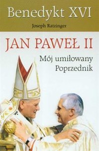 Jan Paweł II Mój umiłowany poprzednik bookstore