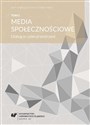 Media społecznościowe. Dialog w cyberprzestrzeni. books in polish