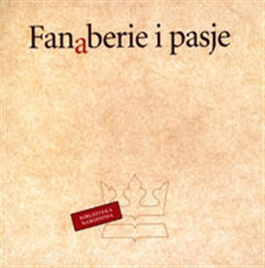 Fanaberie i pasje Edycje bibliofilskie i druki ozdobne Biblioteki Narodowej w Warszawie chicago polish bookstore