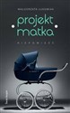 Projekt: matka niepowieść Polish bookstore