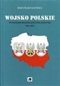 Wojsko Polskie w systemie bezpieczeństwa państwa 1945-2010 - Jerzy Kajetanowicz Bookshop