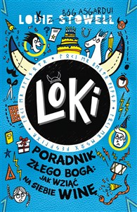 Loki Poradnik złego boga: jak wziąć na siebie winę Polish Books Canada