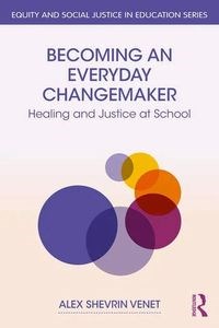 Becoming an Everyday Changemaker Healing and Justice at School Polish Books Canada