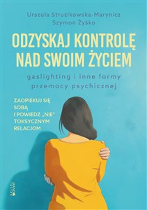 Odzyskaj kontrolę nad swoim życiem Gaslighting i inne formy przemocy psychicznej chicago polish bookstore