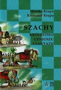 Szachy Królestwo geniuszu i fantazji Bookshop