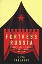 Fortress Russia: Conspiracy Theories in the Po Conspiracy Theories in the Post-Soviet World  