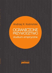 Ograniczone przywództwo studium empiryczne in polish