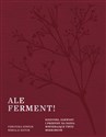 Ale ferment! Kiszonki, zakwasy i przepisy na dania wspierające twój mikrobiom pl online bookstore
