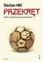 Przekręt. Futbol i zorganizowana przestępczość.  