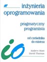 Pragmatyczny programista od czeladnika do mistrza - Polish Bookstore USA