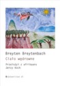Ciało wędrowne - Breyten Breytenbach