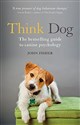 Think Dog: An Owner's Guide to Canine Psychology bookstore