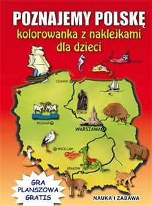 Poznajemy Polskę Kolorowanka z naklejkami dla dzieci Gra planszowa gratis chicago polish bookstore