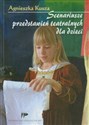Scenariusze przedstawień teatralnych dla dzieci - Agnieszka Kusza buy polish books in Usa