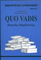 Biblioteczka Opracowań  Quo vadis Henryka Sienkiewicza Zeszyt nr 27 - 