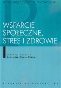 Wsparcie społeczne stres i zdrowie  Polish Books Canada