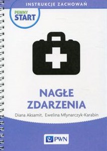 Pewny start Instrukcje zachowań Nagłe zdarzenia Polish Books Canada