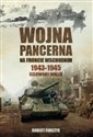 Wojna pancerna na Froncie Wschodnim 1943-1945 Czerwony walec Polish Books Canada