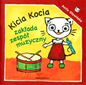 Kicia Kocia zakłada zespół muzyczny - Polish Bookstore USA
