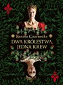 Dwa królestwa, jedna krew 