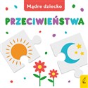 Mądre dziecko Przeciwieństwa - Opracowanie Zbiorowe