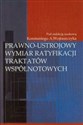 Prawno-ustrojowy wymiar ratyfikacji traktatów wspólnotowych online polish bookstore