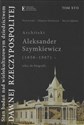 Stan badań nad wielokulturowym dziedzictwem dawnej Rzeczypospolitej Tom XVII Architekt Aleksander Szymkiewicz (1858-1907) - szkic do biografii 