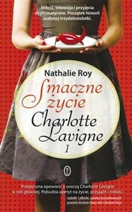 Smaczne życie Charlotte Lavigne 1 in polish