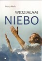 Widziałam Niebo - Betty Malz