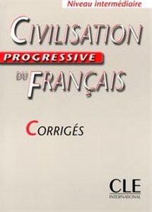 Civilisation progressive du français Niveau intermédiaire Corrigés Canada Bookstore