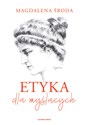 Etyka dla myślących Podręcznik dla szkół ponadgimnazjalnych pl online bookstore