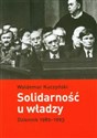 Solidarność u władzy Dziennik 1989-1993 polish books in canada