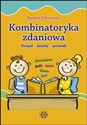 Kombinatoryka zdaniowa Pomyśl - działaj - sprawdź in polish