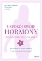 Uspokój swoje hormony - Tadeusz Oleszczuk polish usa