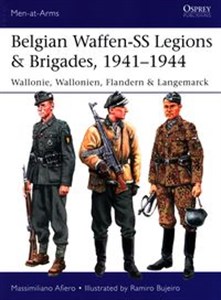 Belgian Waffen-SS Legions & Brigades, 1941-1944 Wallonie, Wallonien, Flandern & Langemarck to buy in USA