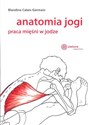 Anatomia jogi praca mięśni w jodze chicago polish bookstore