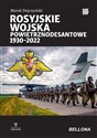 Rosyjskie wojska powietrznodesantowe 1930-2022 Polish Books Canada