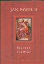 Tryptyk rzymski + CD  - Jan Paweł II