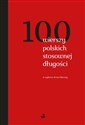 100 wierszy polskich stosownej długości  