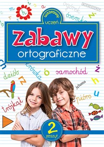Zabawy ortograficzne Zeszyt 2 buy polish books in Usa