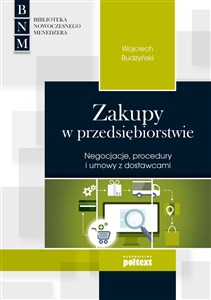 Zakupy w przedsiębiorstwie Negocjacje, procedury i umowy z dostawcami pl online bookstore