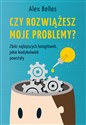 Czy rozwiążesz moje problemy? Zbiór najlepszych łamigłówek, jakie kiedykolwiek powstały  