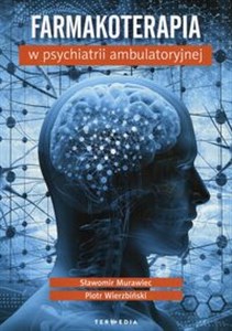 Farmakoterapia w psychiatrii ambulatoryjnej - Polish Bookstore USA