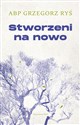 Stworzeni na nowo Polish Books Canada