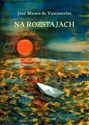 Na rozstajach - Jose Mauro Vasconcelos